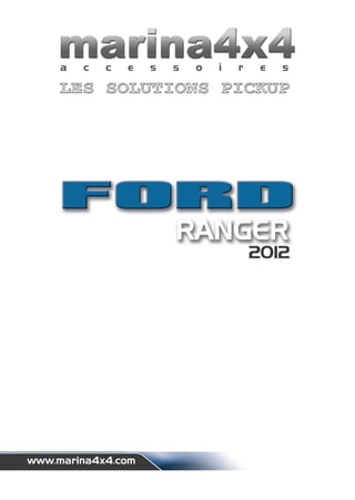 Catalogue pickup ford-ranger-2012 autoprestige-accessoires-4x4