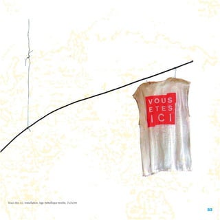 Vous êtes ici, installation, tige métallique textile, 2x2x2m

                                                               23
 