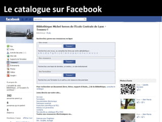 Le catalogue sur Facebook
 