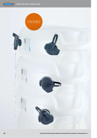 Stackable
28
Jerrycans and storage cans
Please find further product details by entering the item number on www.pressol.com
 