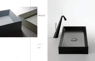 60 x 38 x h12 cm
•
Appoggio
Sit-on
T R A C K
2524
 