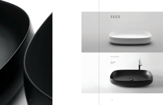 70 x 40 x h13 cm
•
Appoggio
Sit-on
S E E D
4342
 