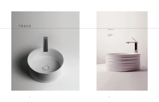 ø40 h18 cm
•
Appoggio
Sit-on
T R A C E
6362
 