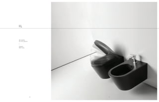I L
WC & Bidet
35 x 54 x h28 cm
•
Sospeso
Wall-hung
7978
 