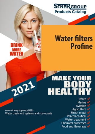 Water filters
Profine
 