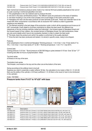 15015601-058 Pressure tanks 10x17 Thread 2 1/2-0 (A403-B434-C438-D267-E271-F145) 16lit. w/o base (8)
15015601-059 Pressure tanks 10x35 Thread 2 1/2-0 (A862-B893-C897-D267-E271-F145) 39lit. w/o base (4)
High mechanical resistance pressure tanks made of an internal HD food-suitable polyethylene liner and of
an outer covering in reinforced glassfiber and resin.
1* The polyethylene is the raw material used to produce the tank.
2* The liner is the basic semifinished product. The different sizes are produced on the basis of statistics.
3* The blow moulding is one of the most complex and crucial stages of the entire production cycle.
4* Fiberglass and resin are the basic products of outer laminate of the tank. These raw materials have to be
mixed with other components in accordance with an exclusive HST method in order to guarantee
resistance and elasticity.
5* The filament winding is the last stage of the production cycle in which all the experience and know-out of
HST concentrate. Every detail is of primary importance to obtain the best result: the different true
clearances of the two winding methods (radial and helicoidal ), the forward speed of fiberglass thread and
the forward speed of liner rotation, the constant tension of fiberglass thread, the right temperature, these
are only some details which have to be constantly checked in order to obtain the best result.
6* The tests check the product and verify if its quality is conformed to the quality standard.
7* Once the tank has been produced and tested, it is stored in specific areas, ready to be shipped.
Features
Inner polyethylene liner in reinforced fiberglass* Working pressure: > min 0 bar > max 10 bar (tanks 5” to
18”), > min 0 bar > max 8 bar (tanks 21” to 36”) * Working temperature: > min 1°C > max 50°C.
Control data
Testing pressure: 0-10 bar. * Burst pressure at 250.000 fatigue cycles between 0-10 bar: Over 32 bar * 3" *
Cracking test after 52 hours of polymerization: 45bar.
Top tank series
A thread on the top of the tank.
Top-bottom tank series
Two threads: one thread on the top and the other one at the bottom of the tank.
Sizing according to the softener tank to be built
Suppose you need to assemble a water softener 30 liter, the calculation to be made is 39x0, 8 = 31.20 (39
liters are the ability of the cylinder x 0.8 fixed coefficient = 31.20 liters is the result of resin to be introduced
in the cylinder)
Code: 15015602
Pressure tanks from 5"x13" to 10"x35" with base
Variants
Code Description
15015602-005 Pressure tanks 6x13 Thread 2 1/2-0 (A307-B338-C344-D155-E159-F94) 4lit. with base (12)
15015602-015 Pressure tanks 7x13 Thread 2 1/2-0 (A311-B342-C346-D188-E196-F116) 6lit. with base (8)
15015602-017 Pressure tanks 7x17 Thread 2 1/2-0 (A407-B438-C442-D188-E196-F116) 8,5lit. with base (8)
15015602-023 Pressure tanks 7x30 Thread 2 1/2-0 (A734-B765-C769-D188-E196-F116) 15,7lit. with base (4)
15015602-027 Pressure tanks 7x35 Thread 2 1/2-0 (A862-B893-C897-D188-E196-F116) 18,5lit. with base (4)
15015602-031 Pressure tanks 8x17 Thread 2 1/2-0 (A406-B437-C442-D212-E219-F120) 11lit. with base (8)
30 March 2021 99/102
 