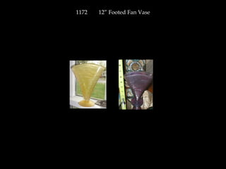 1172 12” Footed Fan Vase
 