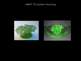 1108-F? 12” Lily Bowl - Flower Frog
 