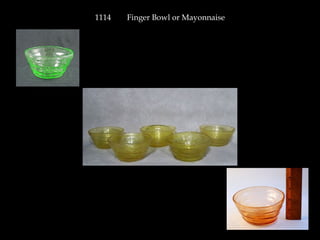 1114 Finger Bowl or Mayonnaise
 