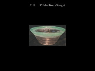 1115 9” Salad Bowl - Straight
 