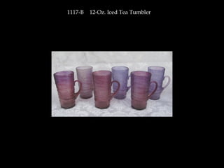 1117-B 12-Oz. Iced Tea Tumbler
 