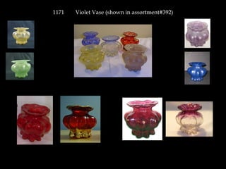 1171 Violet Vase (shown in assortment#392)
 