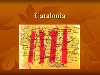 Catalonia 