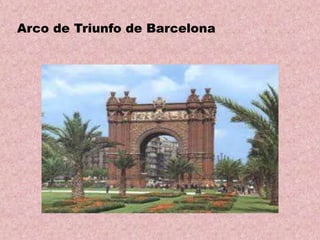 Arco de Triunfo de Barcelona

 