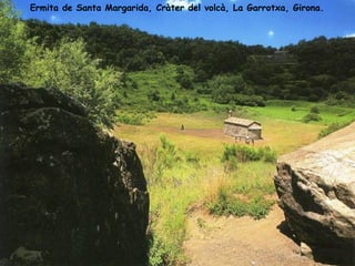 Ermita de Santa Margarida, Cràter del volcà, La Garrotxa, Girona. 