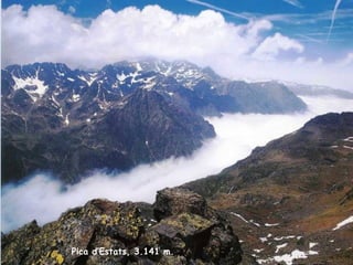 Pica d’Estats, 3.141 m. 