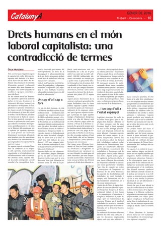 CatalunyA
GENER DE 2016
Editorial - 10Treball · Economia - 10
Drets humans en el món
laboral capitalista: una
contradicció...