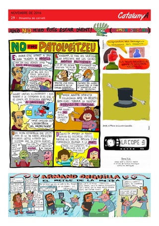 CatalunyA
NOVEMBRE DE 2016
29 - Dinamita de cervell
 