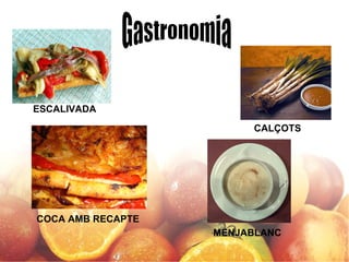 ESCALIVADA CALÇOTS COCA AMB RECAPTE MENJABLANC 
