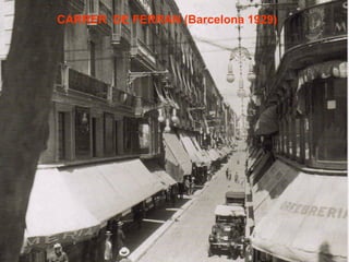 CARRER  DE FERRAN (Barcelona 1929) 