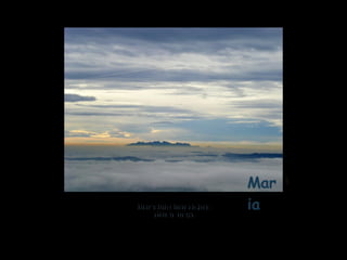 Loreena McKennitt - Dante's prayer  Maria 2007 Maria Montserrat desde el Santuario de Queralt  (a 56 km. en línea recta) 