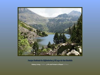 Estany Llong  (1995m.)  y  Pic del Portarro d'Espot  (2728m)   Parque Nacional de Aigüestortes y El Lago de San Mauricio 