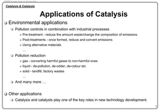 Catalysis and catalysts - Introduction and application | PPT