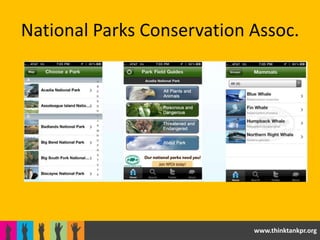 National Parks Conservation Assoc.




                            www.thinktankpr.org
 