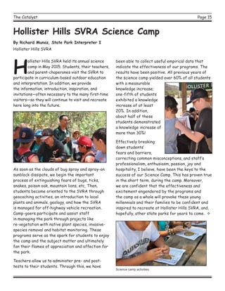 Page 15The Catalyst
Hollister Hills SVRA
H
ollister Hills SVRA held its annual science
camp in May 2015. Students, their t...