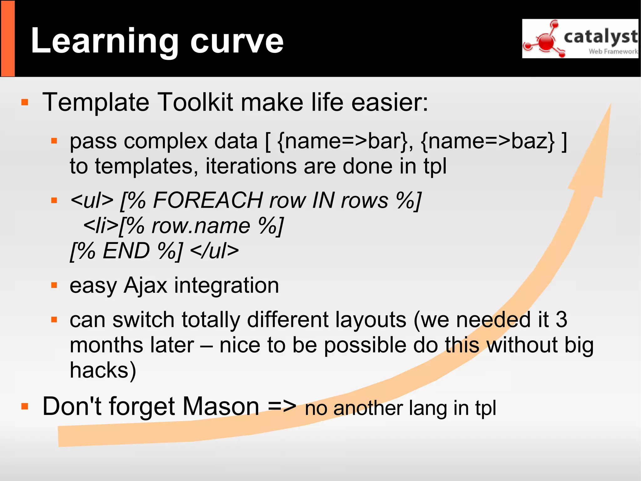 Catalyst - refactor large apps with it and have fun!