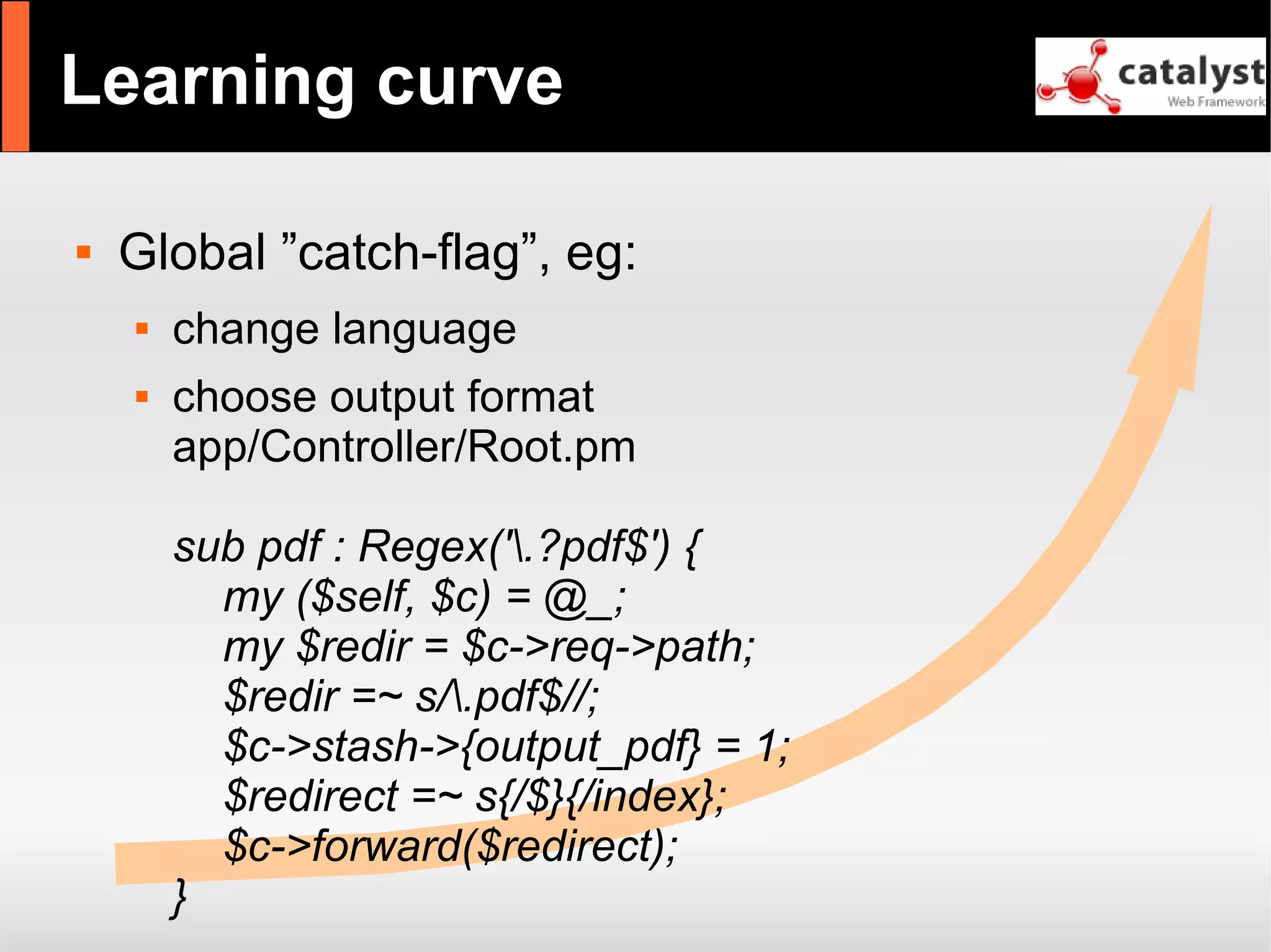 Catalyst - refactor large apps with it and have fun!