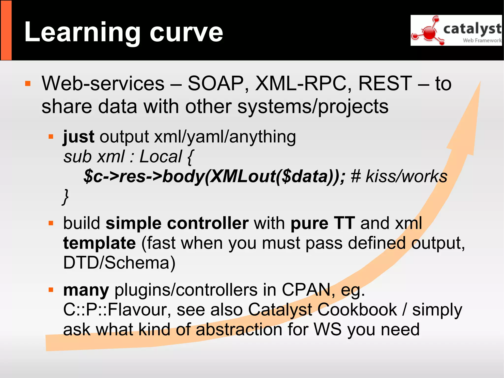 Catalyst - refactor large apps with it and have fun!