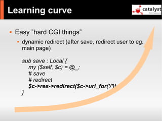 Catalyst - refactor large apps with it and have fun!