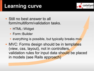 Catalyst - refactor large apps with it and have fun!