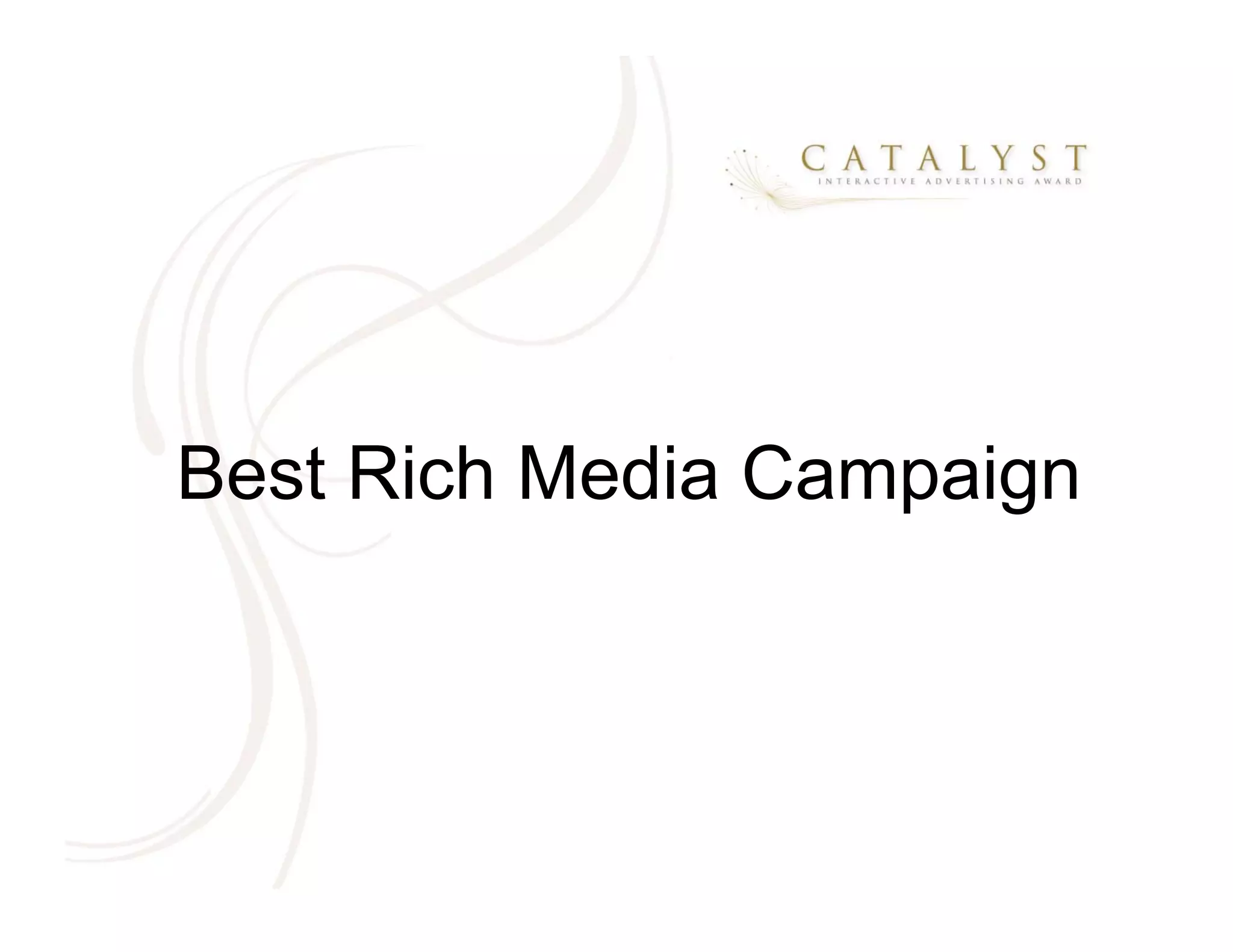 Best Rich Media Campaign
 