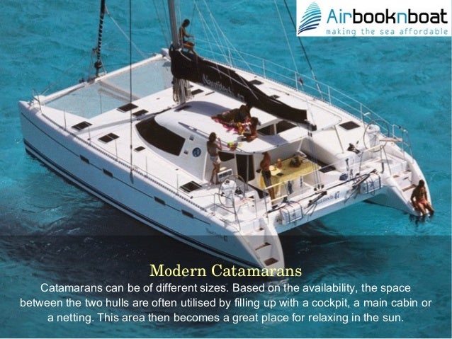 Catamarans The Twin Hulled Sailing Inspiration From Polynesia And M