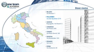 Dove siamo
• MILANO
Via Rondoni 1
• PALERMO
via dei Quartieri 21/h
• VARESE
Buguggiate, Via Rossini 3
• CREMONA
Via Persico 20C
• TORINO
Via Reiss Romoli 148
• GENOVA
Via Montevideo 15/3
• PESARO
Via Liuti 2
• ROMA
Via Zambonini 26
 