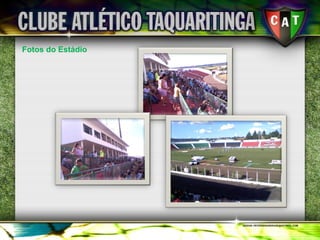 Fotos do Estádio 