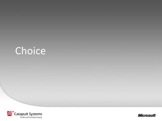 Choice
 
