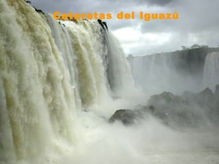 Cataratas del Iguazú

 