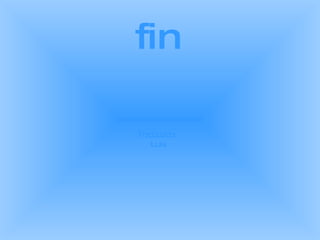 fin  Traducción:  Luis 