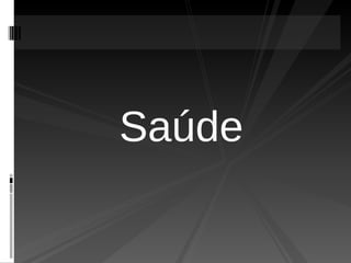 Saúde 