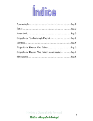 Catarina, Bruno e Manuel - Automóvel e Lâmpada