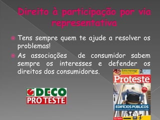 Direito à protecção dos interesses económicos.