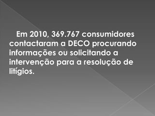 Direito à prevenção e reparação de danos.