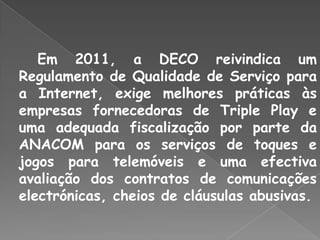 Direito à protecção jurídica e a uma justiça acessível e pronta.