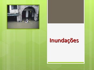 Inundações 