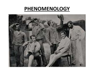 PHENOMENOLOGY
 