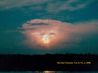 Revista Ciencias, Vol. 8, No. 2, 2000
 