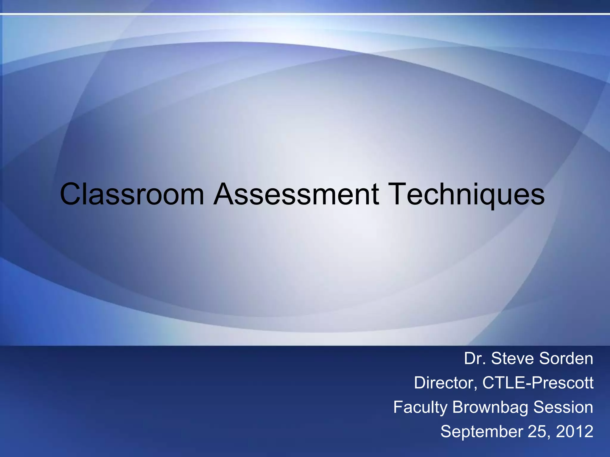 Classroom Assessment Techniques | PPTX